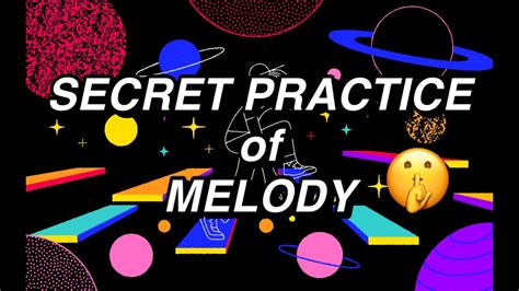 The SECRET PRACTICE for Creating Melodies - YouTube