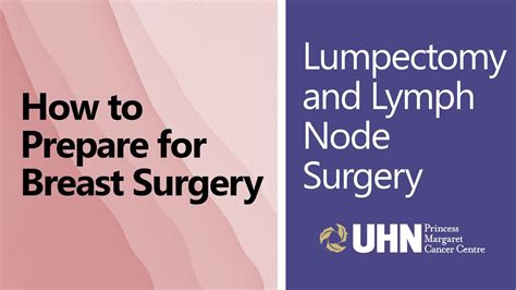 How To Prepare For Breast Surgery Lumpectomy And Lymph Node Surgery