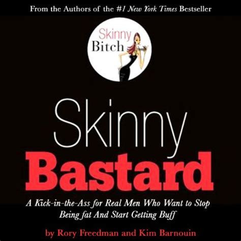 Skinny Bastard Audiobook By Rory Freedman Kim Barnouin