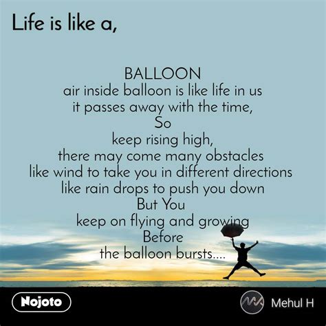 Life Is Like A Balloon Air Inside Balloon Is Lik Nojoto Nojoto
