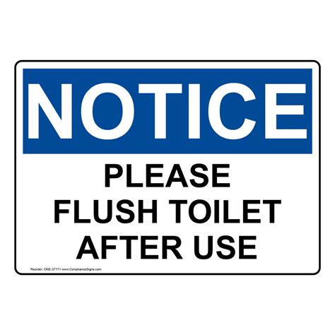 Osha Sign Notice Please Flush Toilet After Use Restrooms