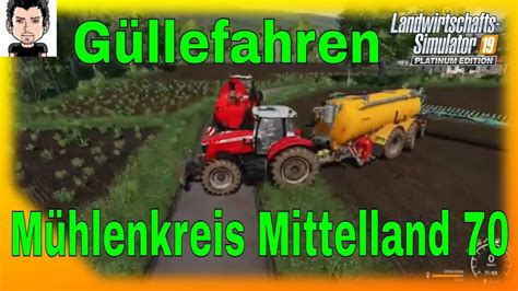 Ls19 Ps4 Mühlenkreis Mittelland 70 Güllefahren Landwirtschafts
