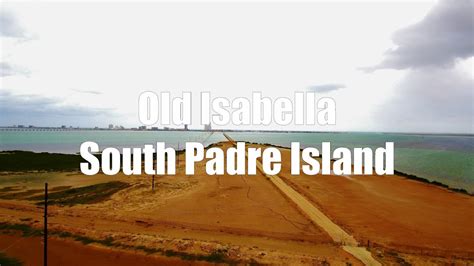 South Padre Island Original Queen Isabella Causeway Youtube