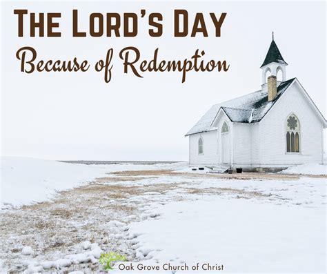 The Lords Day Oak Grove Church Of Christ