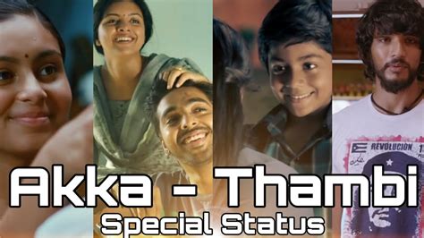 ️ Akka Thambi Whatsapp Status In Tamil Akka Thambi Tamil Song