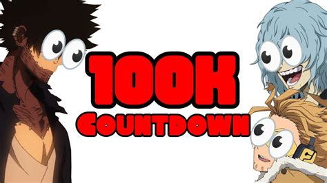100k Sub Countdown Stream Shigaraki Dabi Hawks Youtube