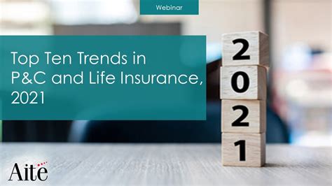 Top 10 Trends In Life And Pandc Insurance 2021 Data And Digital Go Next Level 1 Youtube