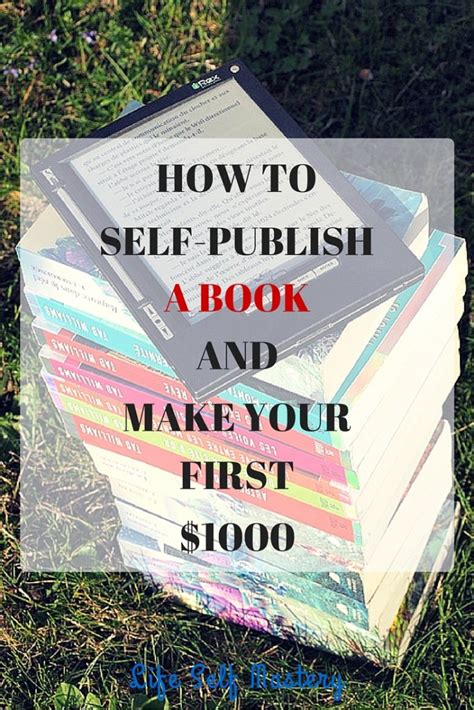 How To Self Publish A Book On Amazon And Make Your First 1000