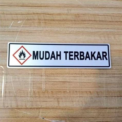 Jual Sign Label Mudah Terbakar Ukuran 4x18cm K3 Rambu Safety Di Seller