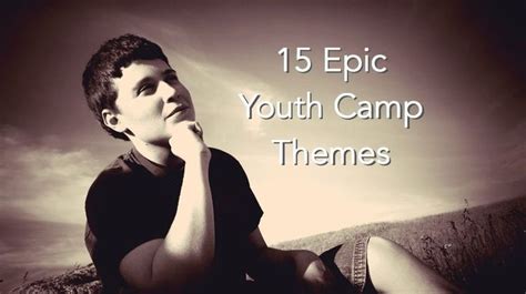 15 Epic Youth Camp Themes Christian Camp Pro Christian Youth Camp