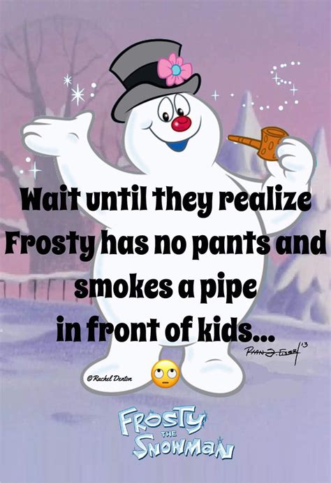 frosty the snowman christmas memes christmas humor christmas jokes