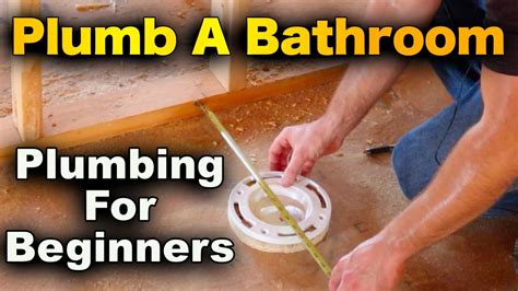 How To Plumb A Bathroom In 20 Minutes Beginners Guide Youtube