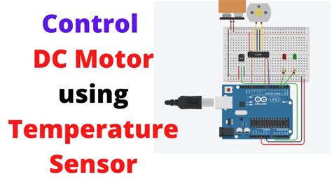 How To Control Dc Motor Using Temperature Sensor Arduino Tinkercad