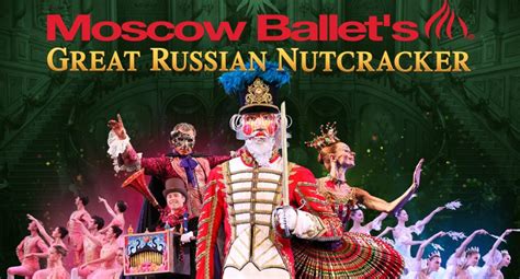 Moscow Ballets Great Russian Nutcracker The Dance Journal
