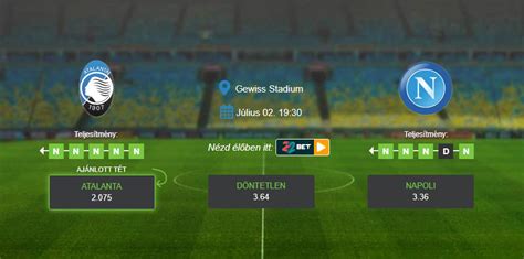 Preview and stats followed by live commentary, video highlights and match report. Atalanta - Napoli | Előzetes és Fogadási Tippek - 2020.07.02.