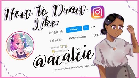 How To Draw Like Acatcie How To Draw Like Instagram Artists Ep1
