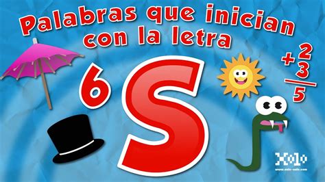 Palabras Que Inician Con La Letra S En Español Para Niños Videos