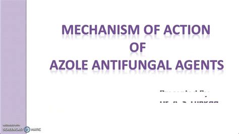 Mechanism Of Action Of Azole Antifungal Agents Youtube