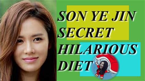 son ye jin secret hilarious diet eat drink sleep repeat youtube