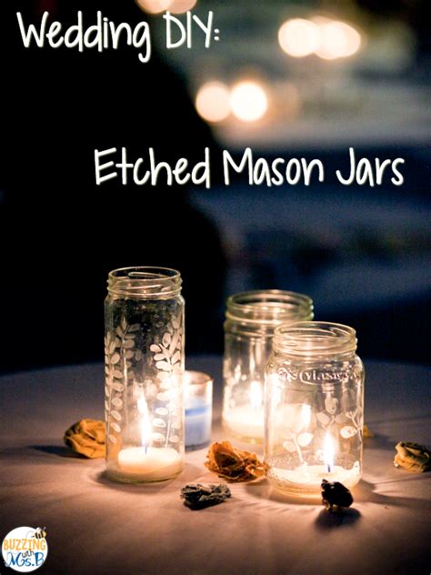Buzzing With Ms B Wedding Diy Etched Mason Jar Candle