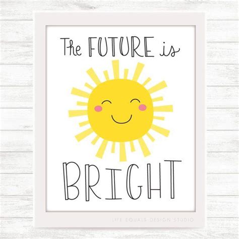 The Future Is Bright Cute Sunshine 8x10 Digital Download Printable