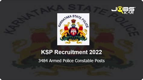 Ksp Recruitment Apply Online For Armed Police Constable