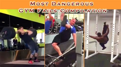most dangerous gym fails compilation gym workouts going wrong 2 youtube