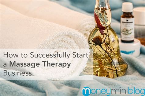 How To Successfully Start A Massage Therapy Business