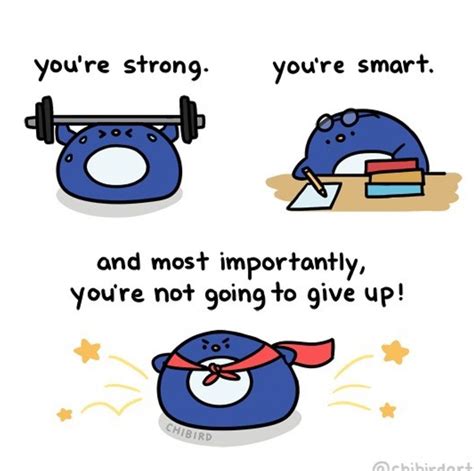 Pin By Alev Esin On Chibird Cheer Up Quotes Cute Inspirational