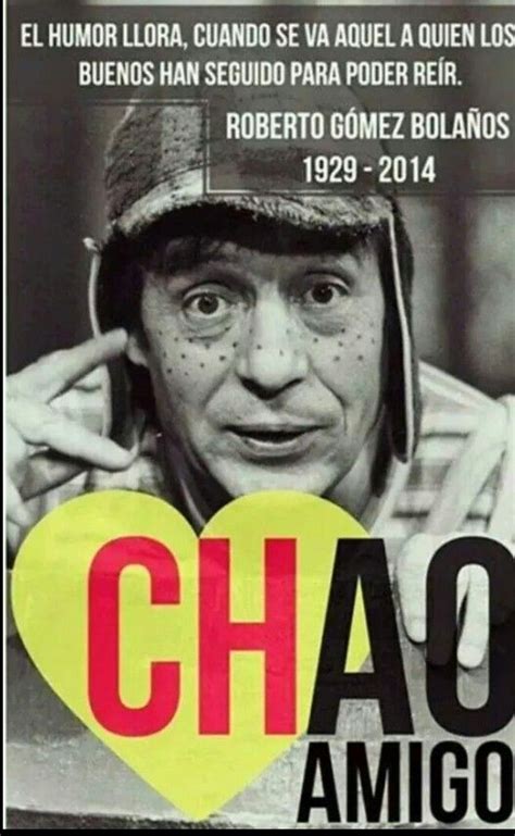 Chavo Del Ocho Historical Moments Quotes Childhood Memories
