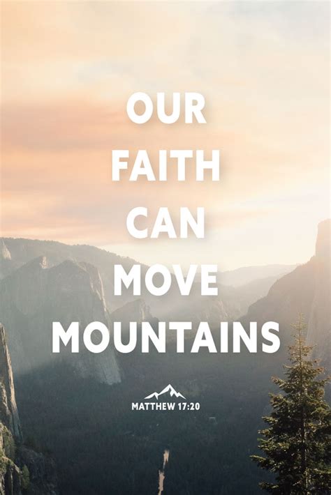 3 true ways your faith can move mountains. Our Faith Can Move Mountains - Matthew 17:20 - Seeds of Faith