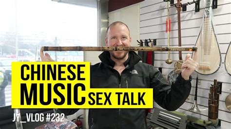 Chinese Musical Sex Talk Youtube