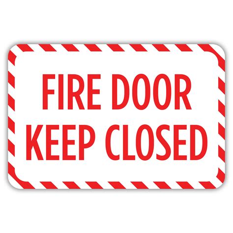 Fire Door Keep Closed American Sign Company