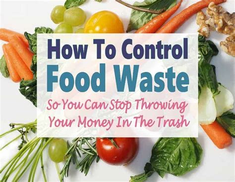 Eating healthier foods can actually save you money, according to a study published in the journal of the american dietetic association. How to Control Food Waste and Save Money ~ Money Minded Mom