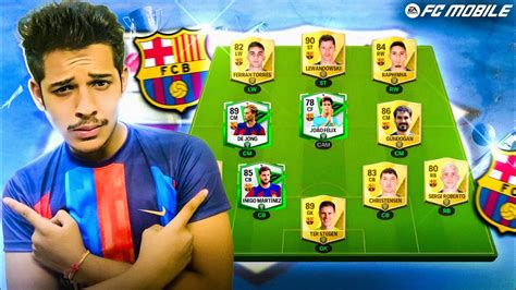 Full Fc Barcelona Squad Upgrade In Fc Mobile 24 Youtube