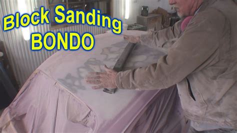 How To Sand Bondo Automotive Paint And Body Tech Tips Youtube