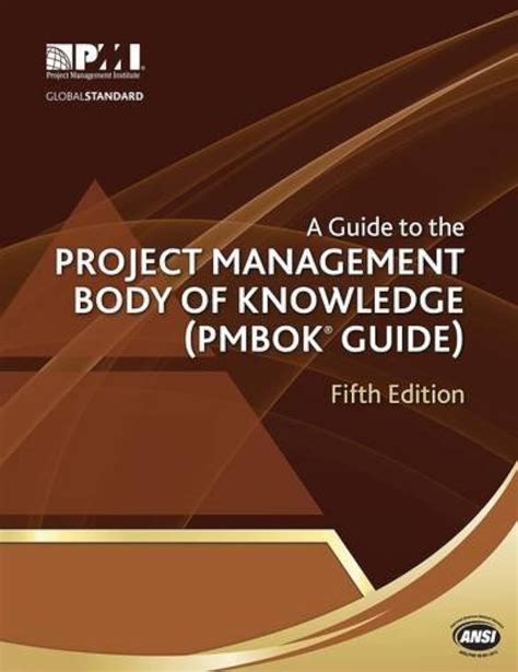 A Guide To The Project Management Body Of Knowledge Pmbok Guide 5th