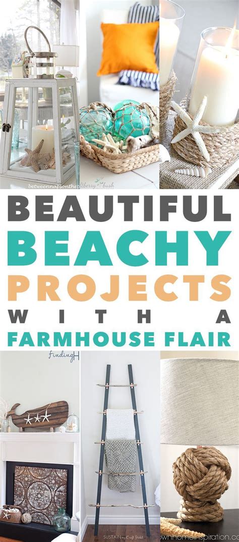 Beautiful Beachy Projects With A Farmhouse Flair The Cottage Market