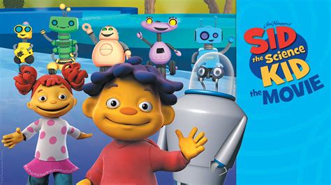 Sid The Science Kid The Movie