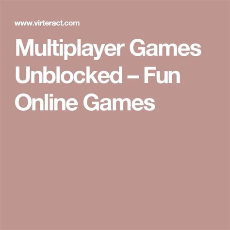 Multiplayer Games Unblocked Fun Online Games Fun Online Games