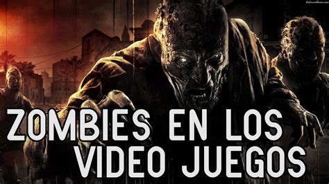 Videojuegos De Zombies Que Tan Reales Son Youtube