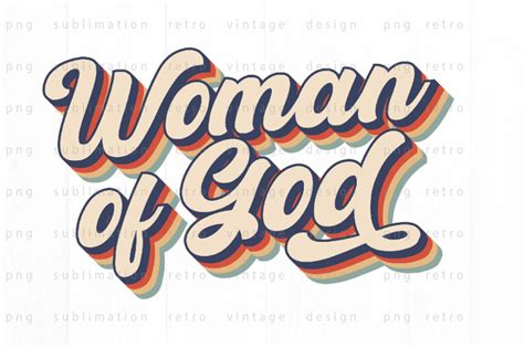 Woman Of God Png Design By Spoonyprint Thehungryjpeg