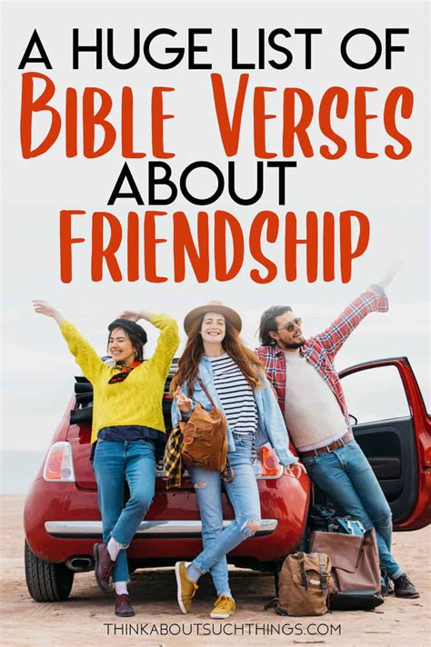 70 Powerful Bible Verses About Friendship Think About Such Things