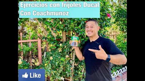 Ejercicios Con Frijoles Ducal Con Coachmunoz Youtube