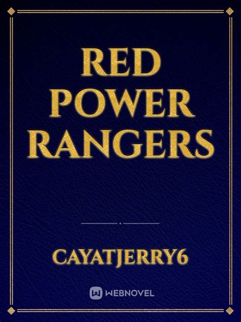 Read Red Power Rangers Cayatjerry6 Webnovel