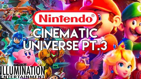 How I Would Make The Nintendo Cinematic Universe Phase 3 Youtube