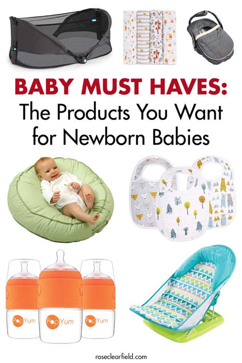 Baby Must Haves The Products You Want For Newborn Babies • Rose Clearfield