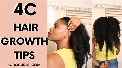 4c Hair Growth Tips To Grow Healthy Natural Hair Faster And Longer In