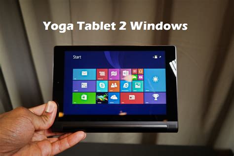 Lenovo Yoga Tablet 2 Windows Hands On Booredatwork