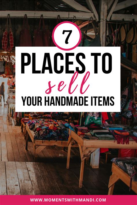 7 Places to Sell Your Handmade Items – Moments With Mandi